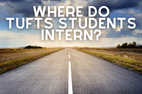 Where Do Tufts Students Intern?