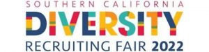 Southern California Diversity Recruiting Fair 2022
