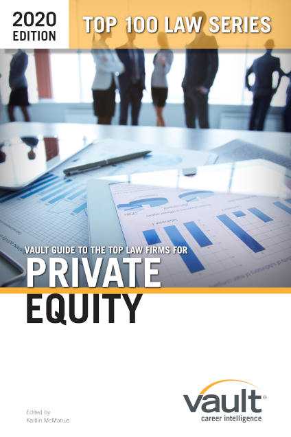 Vault Guide to the Top Law Firms for Private Equity, 2020 Edition