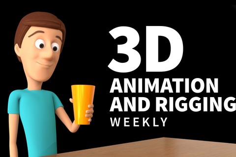 3D Animation and Rigging Weekly