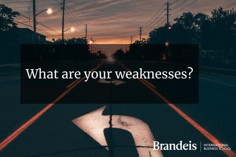 What are your weaknesses?