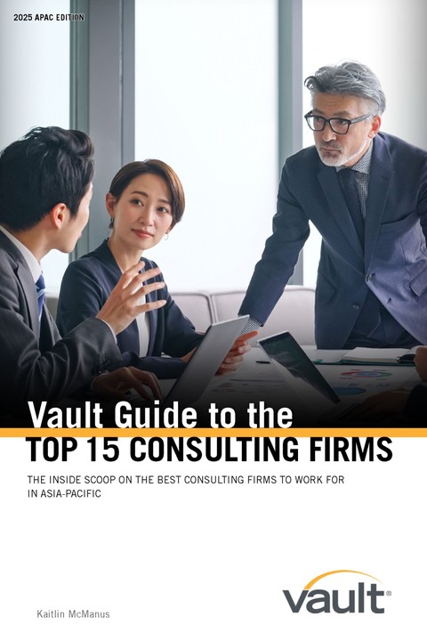 Vault Guide to the Top 15 Consulting Firms, 2025 APAC Edition