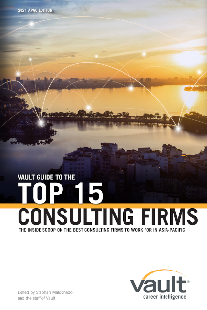 Vault Guide to the Top 15 Consulting Firms, 2021 APAC Edition