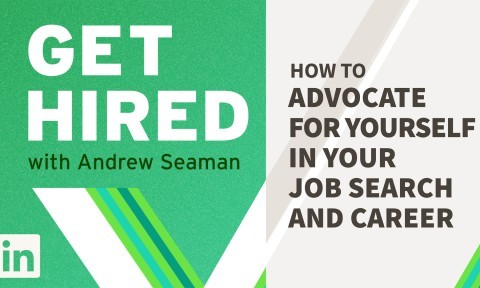 How to Advocate for Yourself in Your Job Search and Career