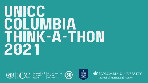 2021 UNICC & Columbia SPS Think-a-Thon