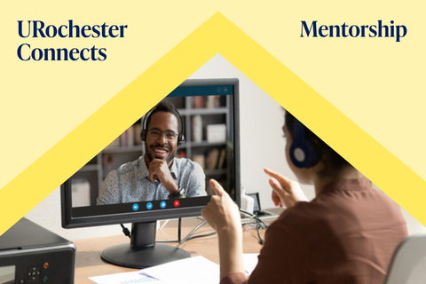 Mentorship scene: a student gestures during a video call with a smiling mentor; “URochester Connects Mentorship” text frames the image.