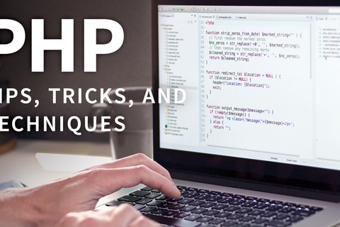 PHP Tips, Tricks, and Techniques