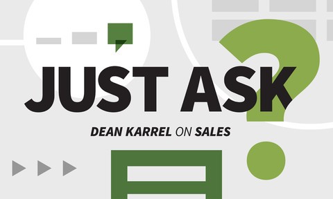 Just Ask: Dean Karrel on Sales