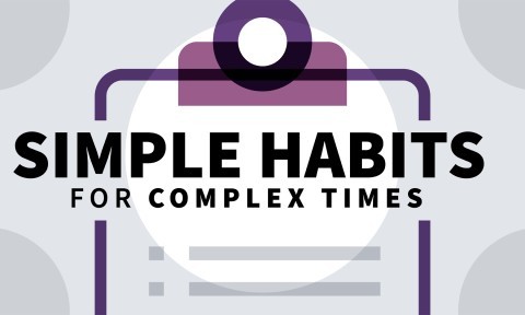 Simple Habits for Complex Times (getAbstract Summary)