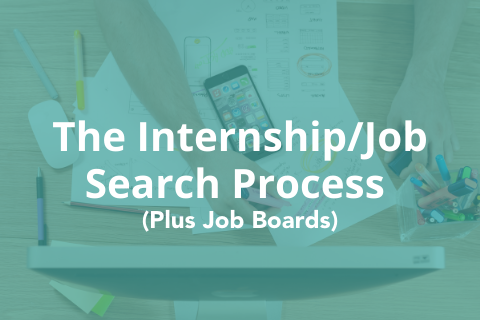 The Internship & Job Search Process