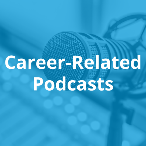 Career Related Podcasts