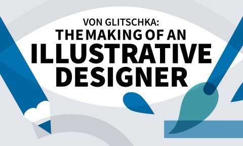 Von Glitschka: The Making of an Illustrative Designer