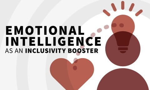 Emotional Intelligence as an Inclusivity Booster