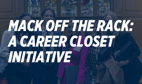 Mack off the Rack: A Career Closet Initiative