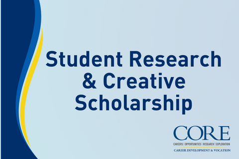 Student Research and Creative Scholarship