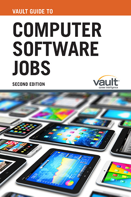Vault Guide to Computer Software Jobs, Second Edition