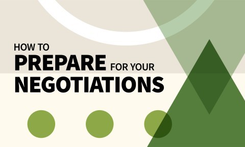 How to Prepare for Your Negotiations