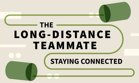 The Long-Distance Teammate: Staying Connected (Book Bite)
