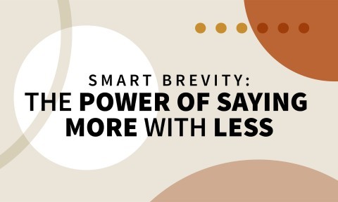 Smart Brevity: The Power of Saying More with Less (Book Bite)