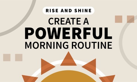 Rise and Shine: Create a Powerful Morning Routine (Book Bite)
