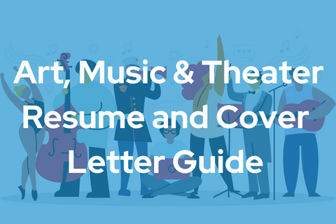 Arts Resume and Cover Letter Guide