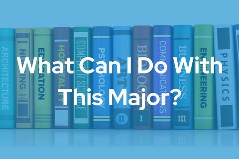 What Can I Do With This Major?