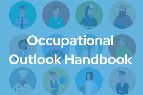 Occupational Outlook Handbook