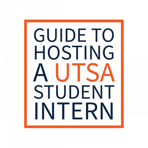 Guide to hosting a UTSA student intern