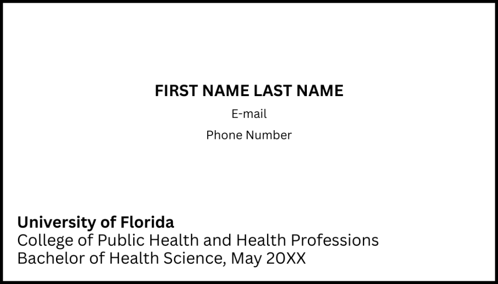 Sample formatting for the front part of a business card. Name, Email, and Phone number centered on the card. Organization, department, title aligned on the left-hand side of the bottom of the card.