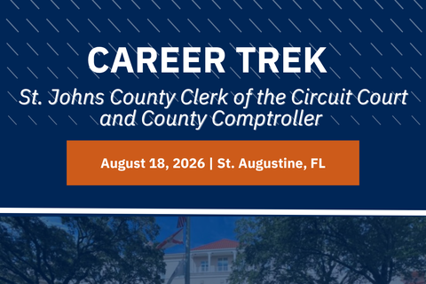 Image with the words Career Trek St. Johns County Clerk of the Circuit Court and County Comptroller August 18, 2026 St. Augustine, FL with an image of a courthouse.