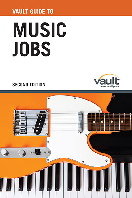 Vault Guide to Music Jobs, Second Edition