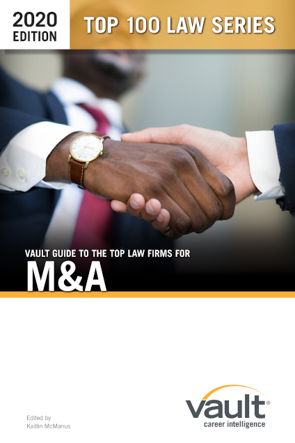 Vault Guide to the Top Law Firms for M&A, 2020 Edition