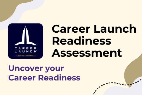 Career Launch Readiness Assessment