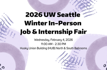 UW Seattle 2026 In-Person Winter Job & Internship Fair (Info for Students)