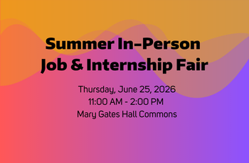UW Seattle 2026 In-Person Summer Job & Internship Fair (Info for Students)