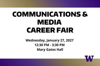 UW Seattle 2027 Communications & Media Career Fair (Info for Students)