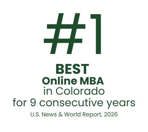 Graphic displaying “#1 Best Online MBA in Colorado for 9 consecutive years” with citation “U.S. News & World Report, 2026” in dark green text on a light background.