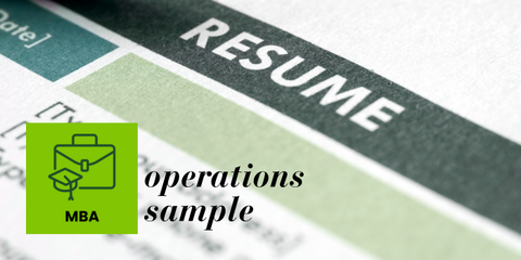 MBA (Operations) Resume Sample (Grad Student)