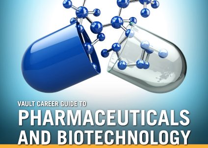 Vault Career Guide to Pharmaceuticals and Biotechnology, Third Edition