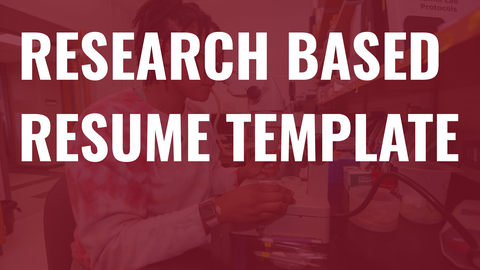 Research Based Resume TEMPLATE (STEM & Pre-Health)
