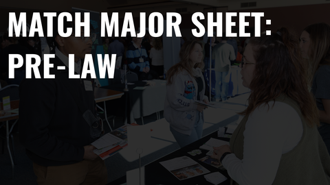 Match Major Sheet: Pre-Law