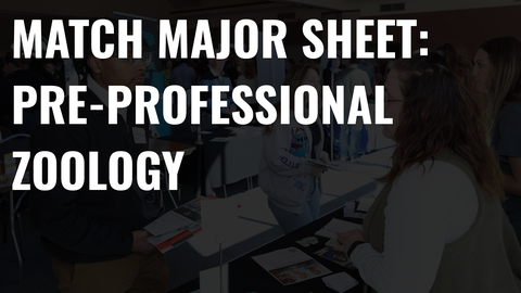 Match Major Sheet: Pre-Professional Zoology
