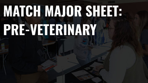 Match Major Sheet: Pre-Veterinary
