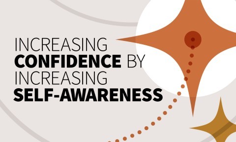 Increasing Confidence by Increasing Self-Awareness