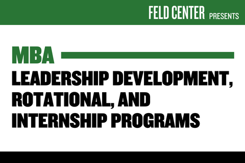 MBA Leadership Development, Rotational, and Internship Programs List