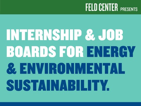 Internship & Job Boards for Energy & Environmental Sustainability