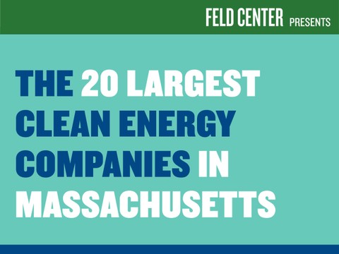 The 20 Largest Clean Energy Companies in Massachusetts