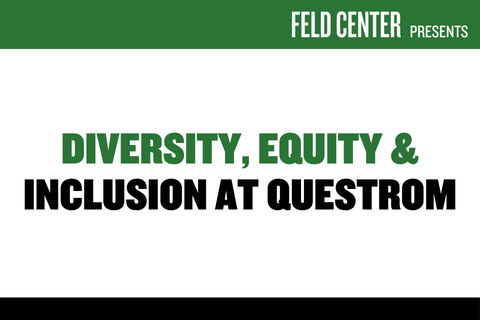 Black and green text that reads: Diversity, equity & inclusion at Questrom