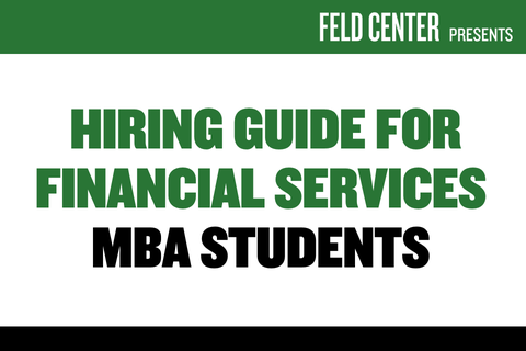 Getting Hired in Financial Services – MBA