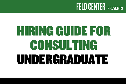 Getting Hired in Consulting – Undergraduate